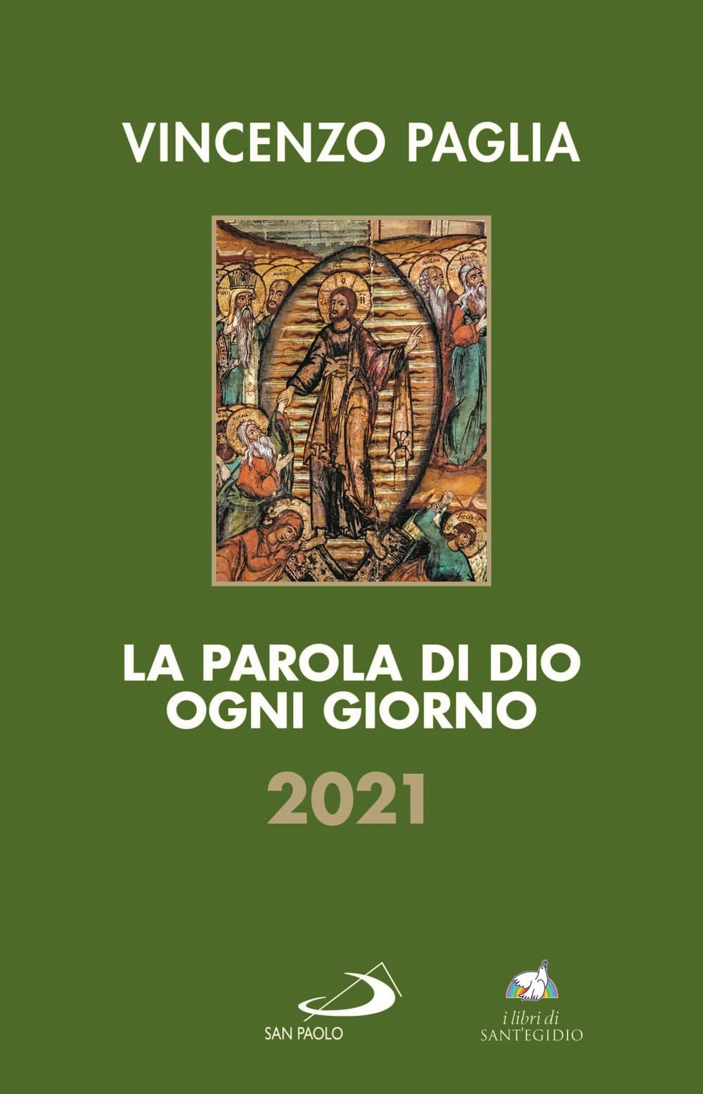 La parola di Dio ogni giorno 2021 (Parola e liturgia) Religion & Esotericism