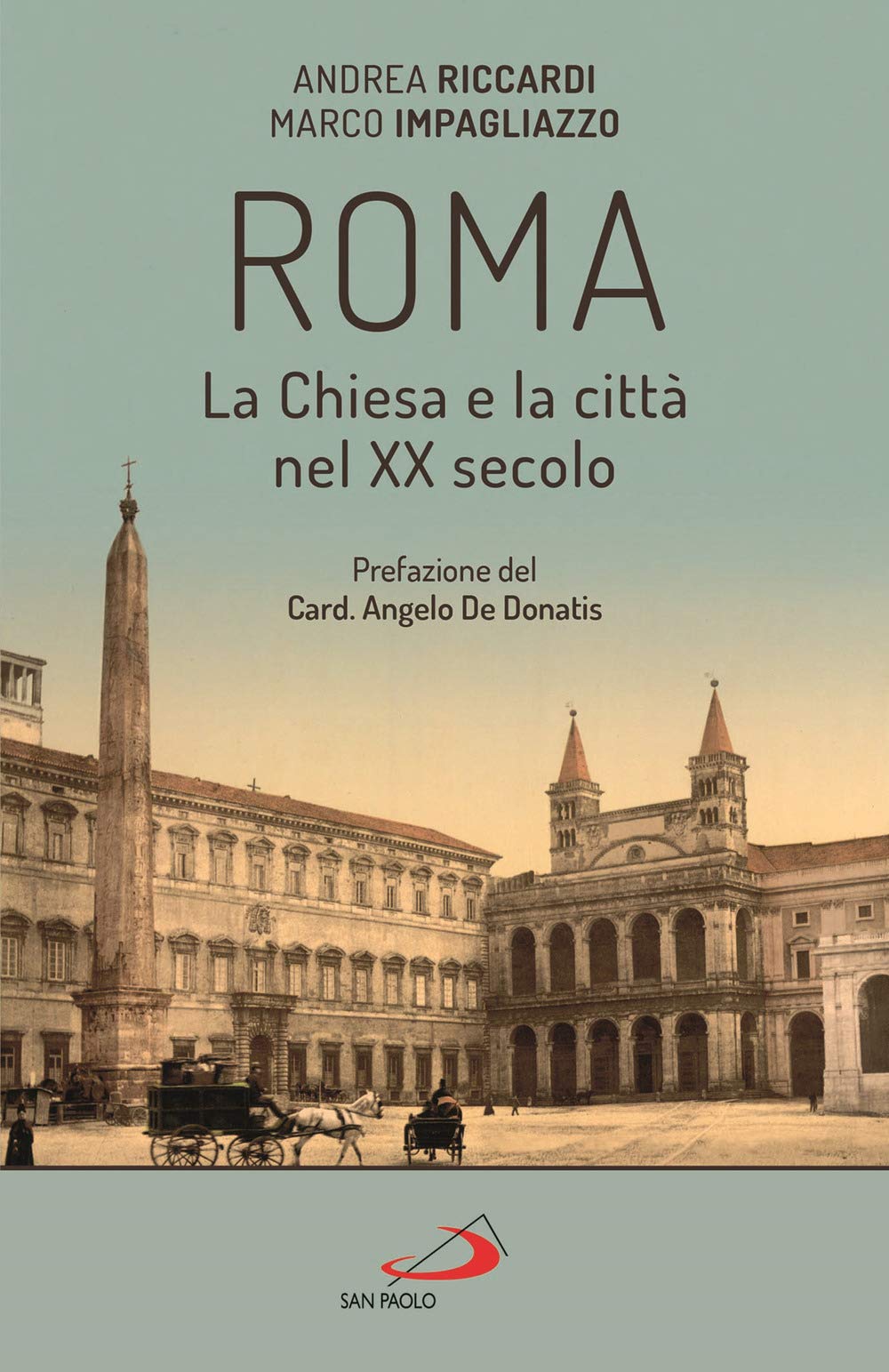 Roma. La Chiesa e la città nel XX secolo (Storia della Chiesa. Saggi) Philosophy
