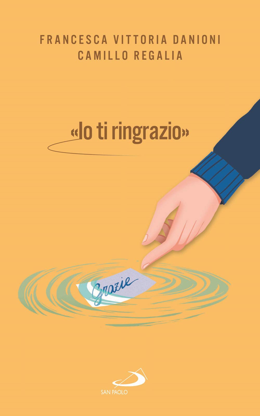 «Io ti ringrazio» (Progetto famiglia) Religion & Esotericism
