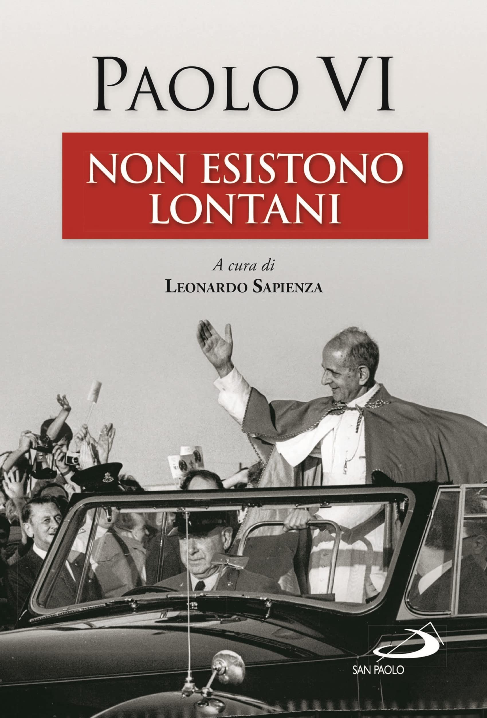 Non esistono lontani (I Papi del terzo millennio) Religion & Esotericism