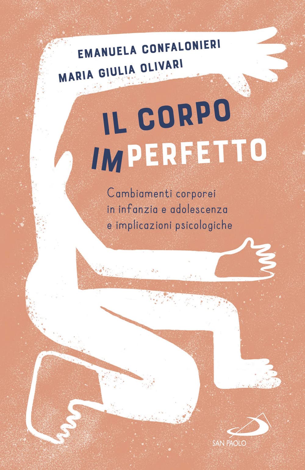 Il corpo (im)perfetto. Cambiamenti corporei in infanzia e adolescenza e implicazioni psicologiche (Psicologia) Psychology