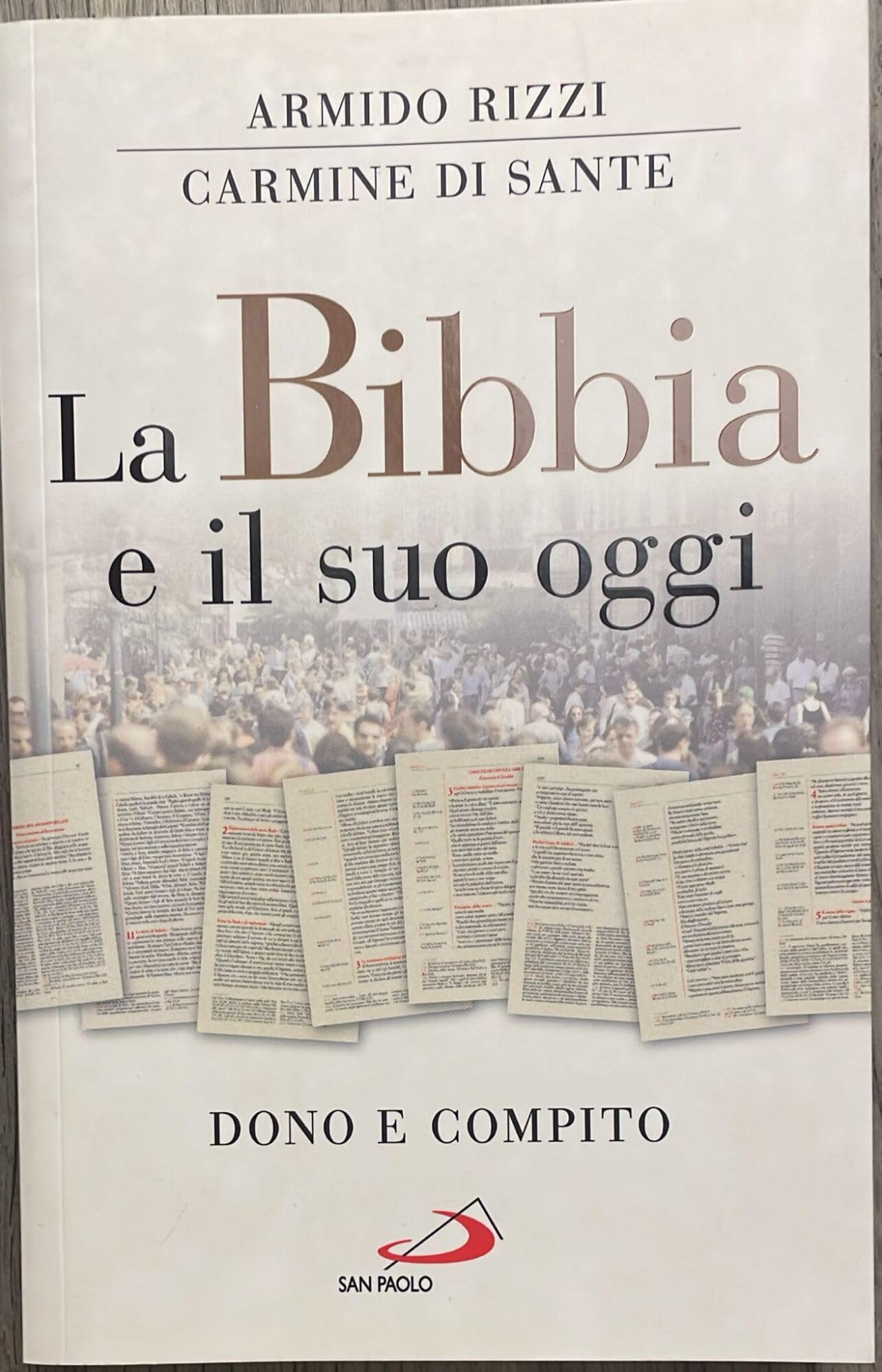 La Bibbia e il suo oggi. Dono e compito book