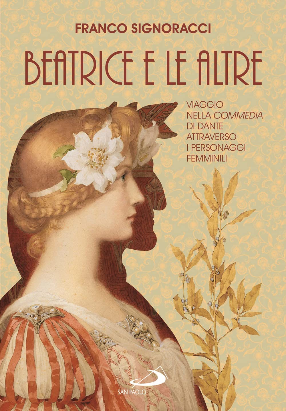 Beatrice e le altre. Viaggio nella Commedia di Dante attraverso i personaggi femminili book