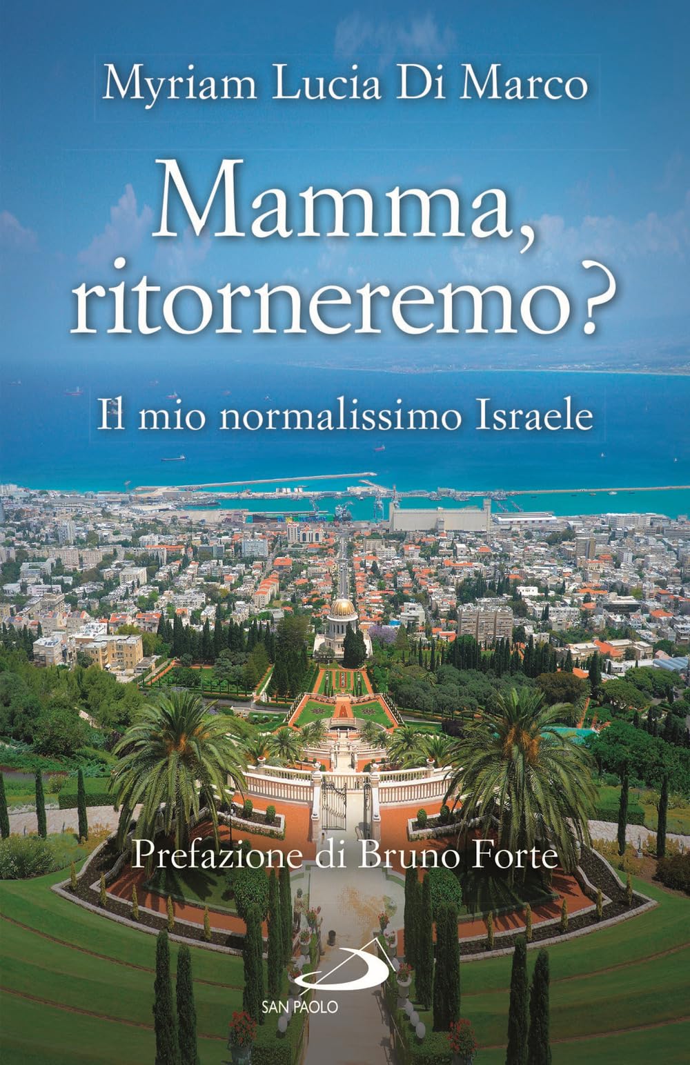 Mamma, ritorneremo? Il mio normalissimo Israele book