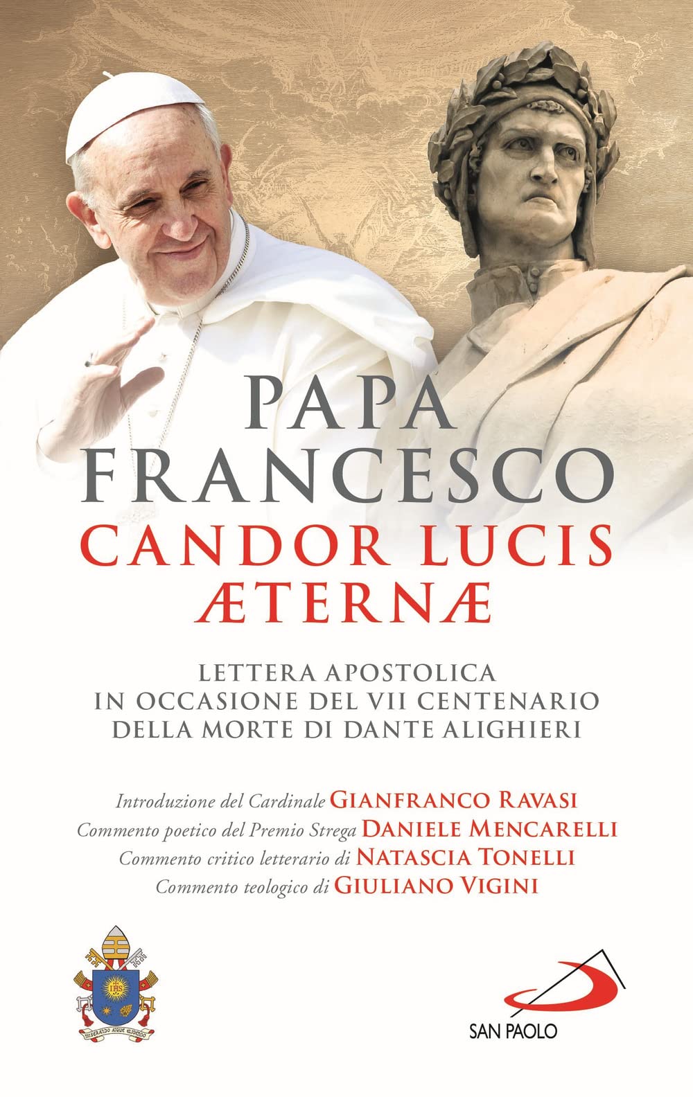 Candor Lucis aeternae. Lettera apostolica in occasione del VII centenario della morte di Dante Alighieri (I Papi del terzo millennio) Contemporary literature
