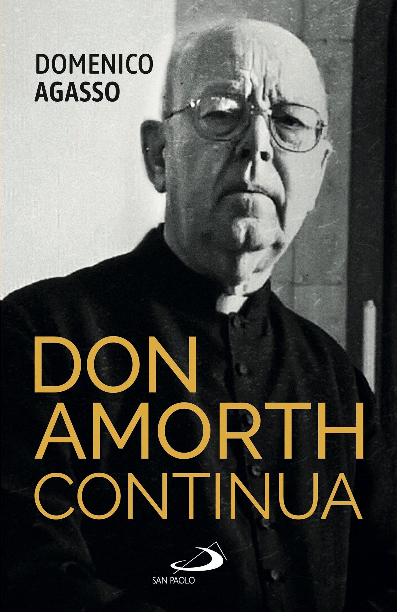 Don Amorth continua. La biografia ufficiale Politics & History