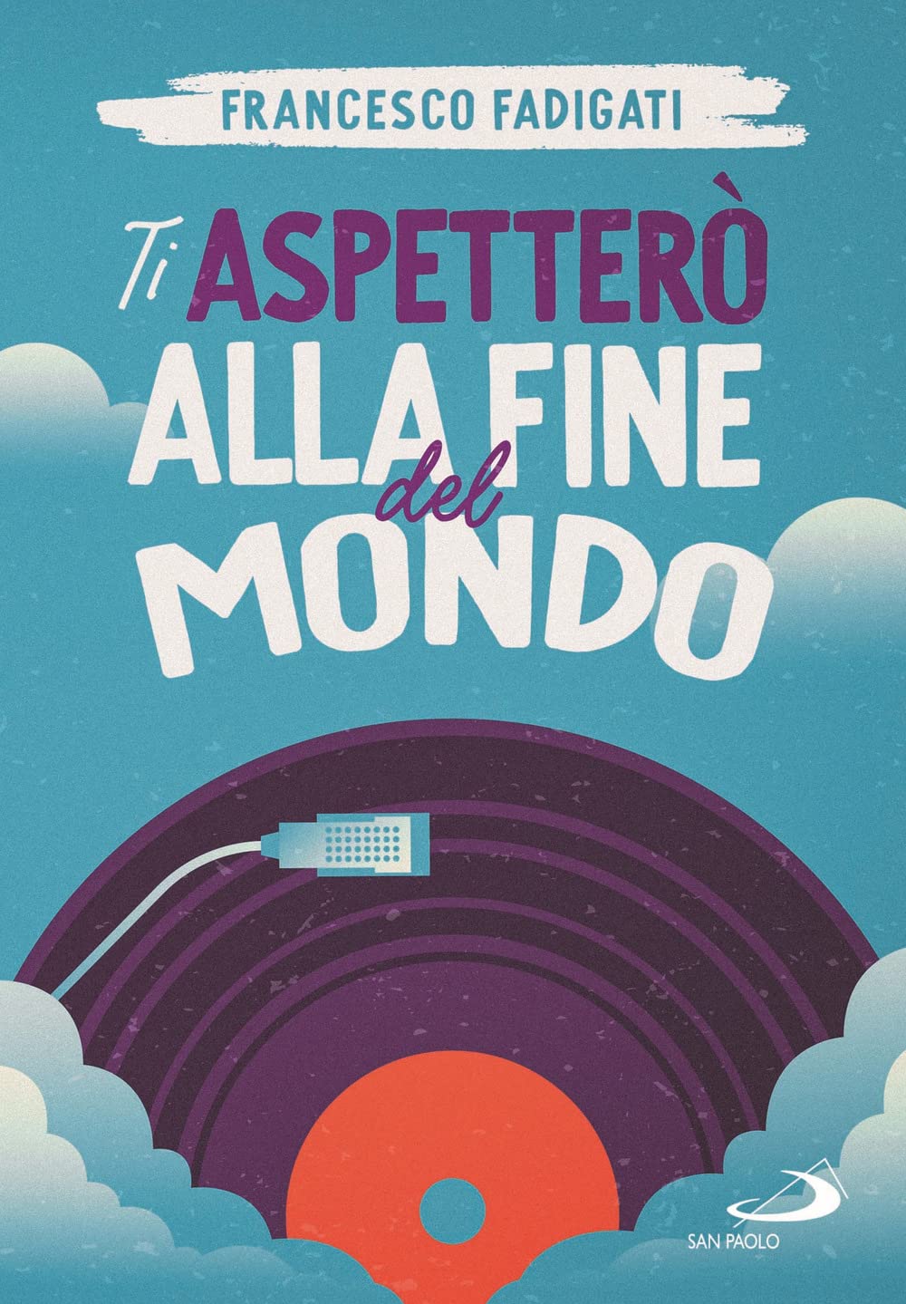 TI ASPETTERÒ ALLA FINE DEL MONDO Non-fiction