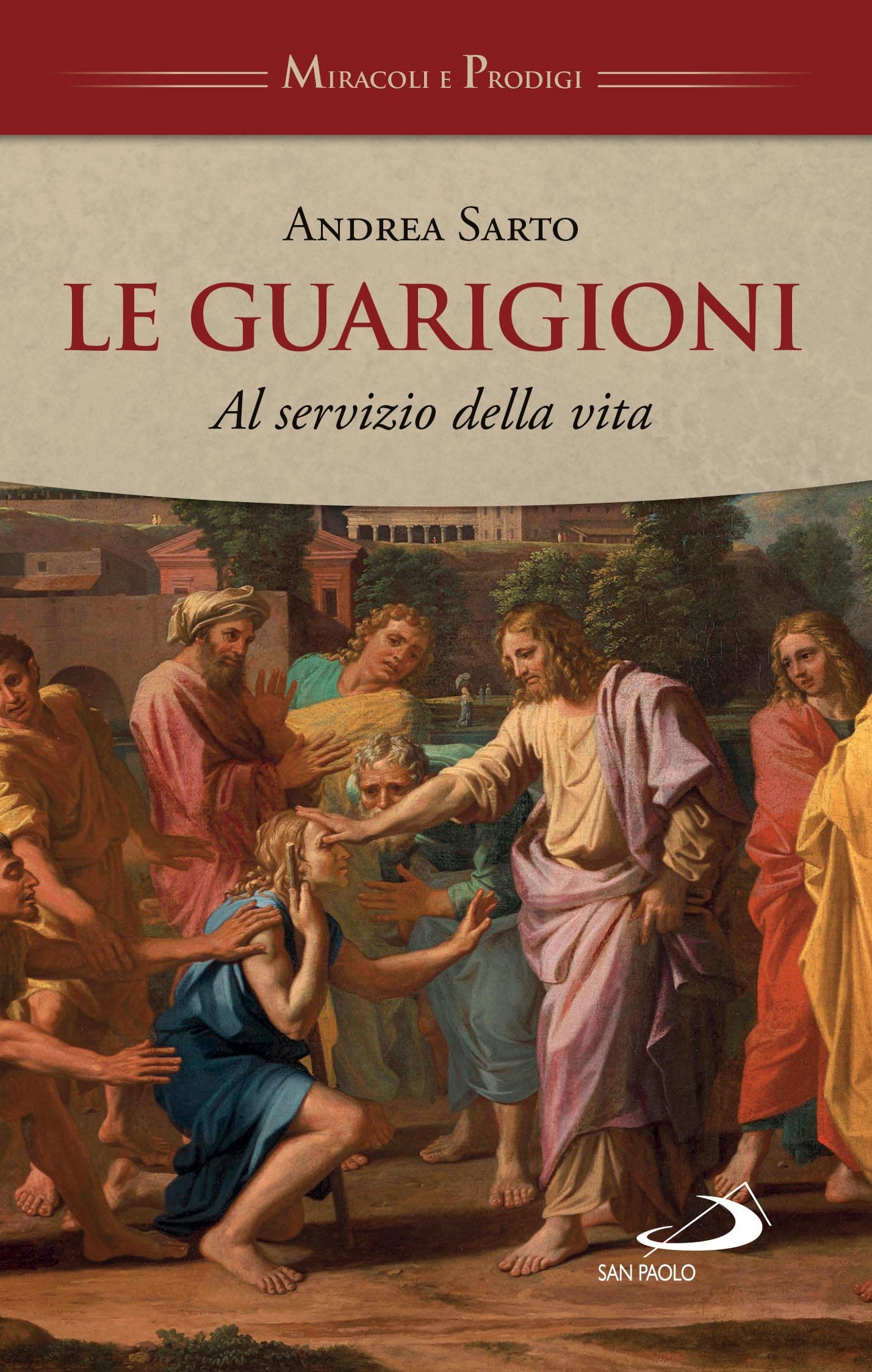 Le guarigioni. Al servizio della vita book