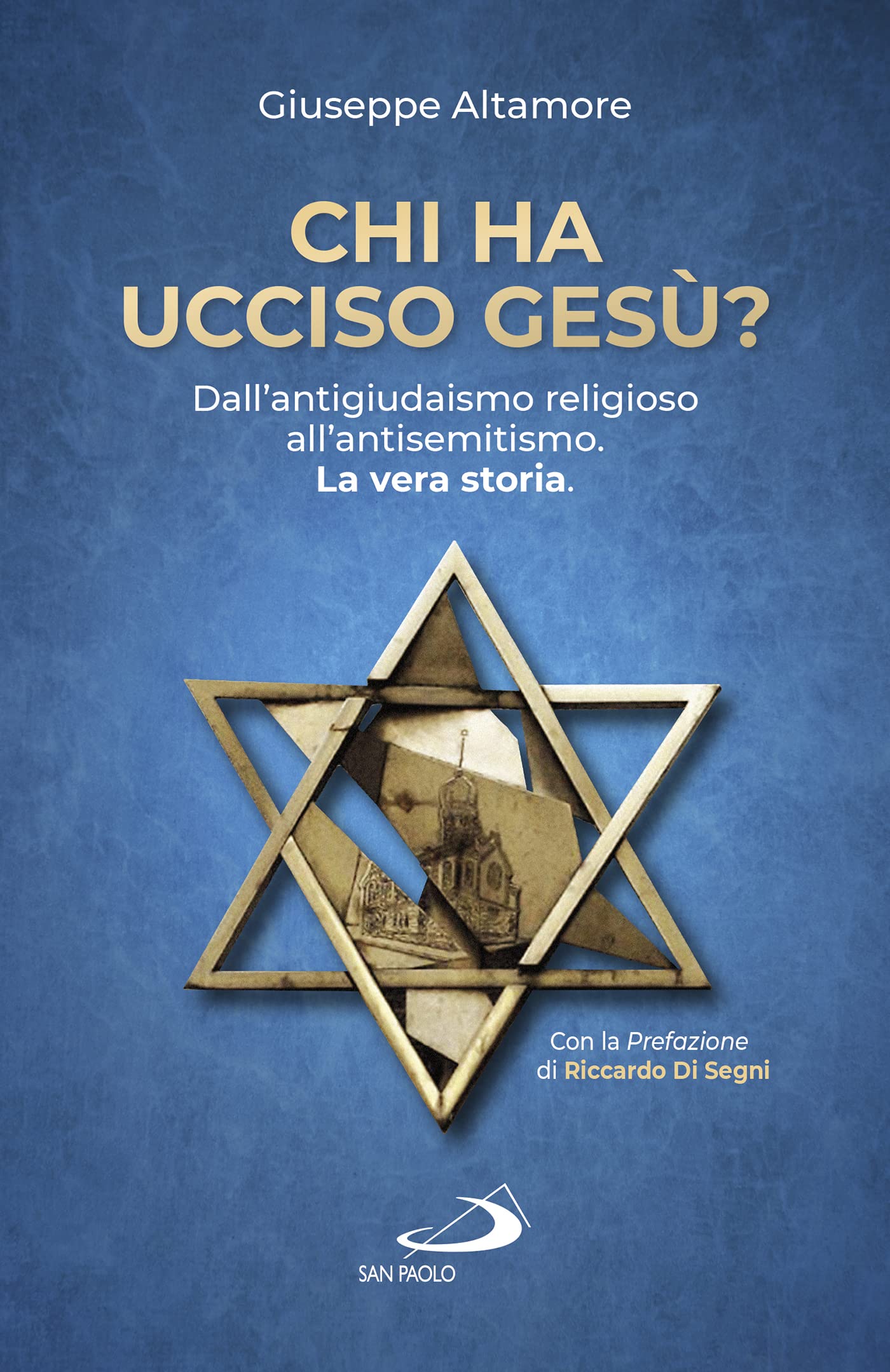Chi ha ucciso Gesù? Dall'antigiudaismo religioso all'antisemitismo. La vera storia book