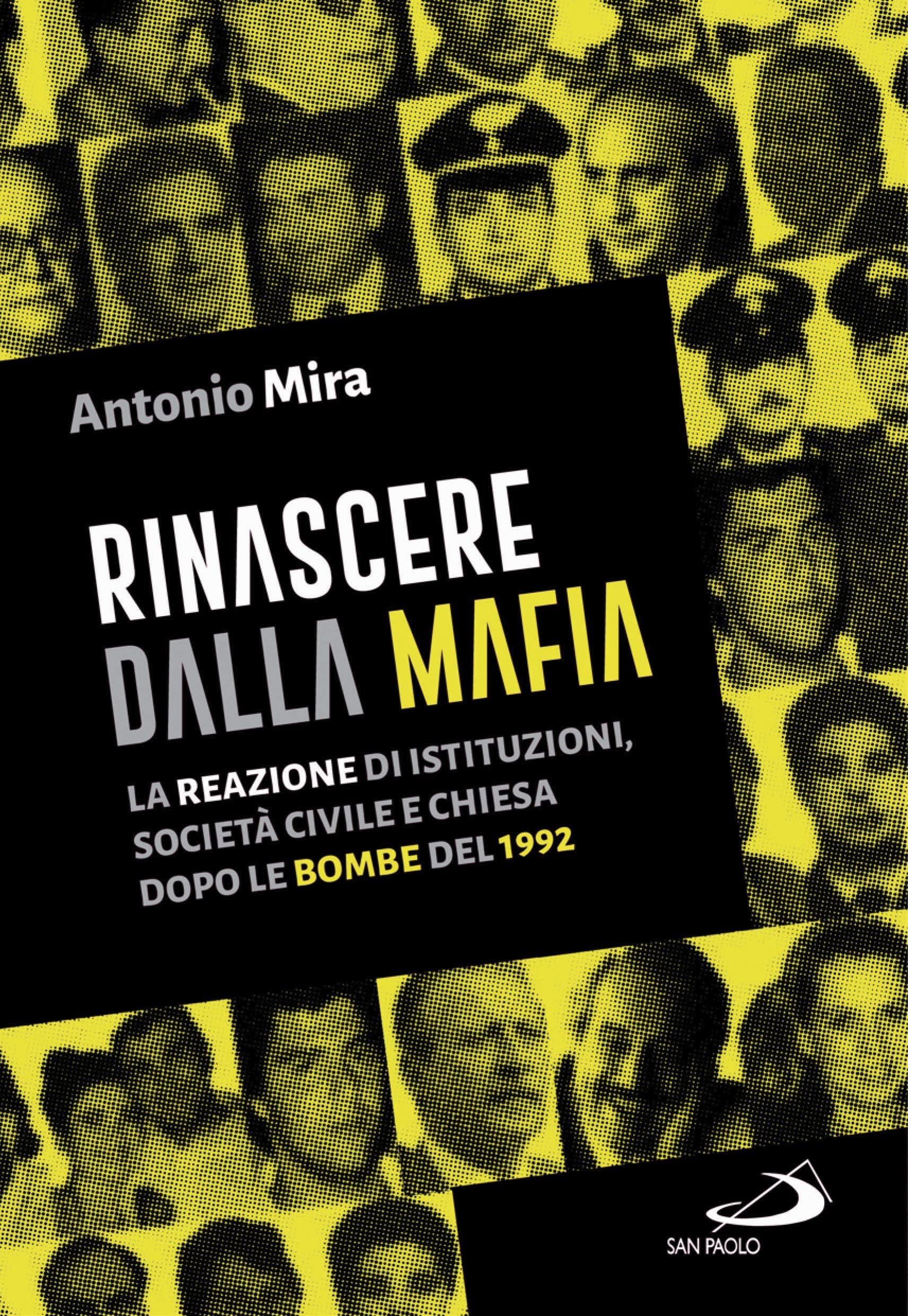 Rinascere dalla mafia. La reazione di istituzioni, società civile e Chiesa dopo le stragi del 1992 book