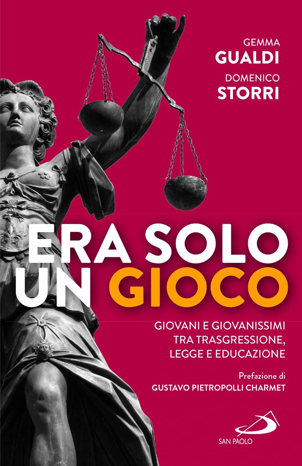 Era solo un gioco. Giovani e giovanissimi tra trasgressione, legge e educazione Young adult books
