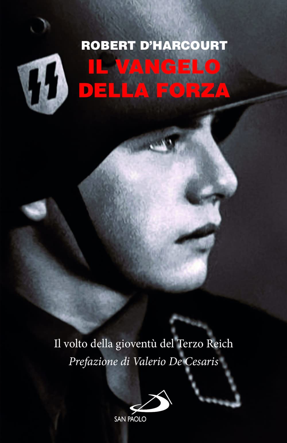 Il Vangelo della forza. Il volto della gioventù del Terzo Reich Social Sciences