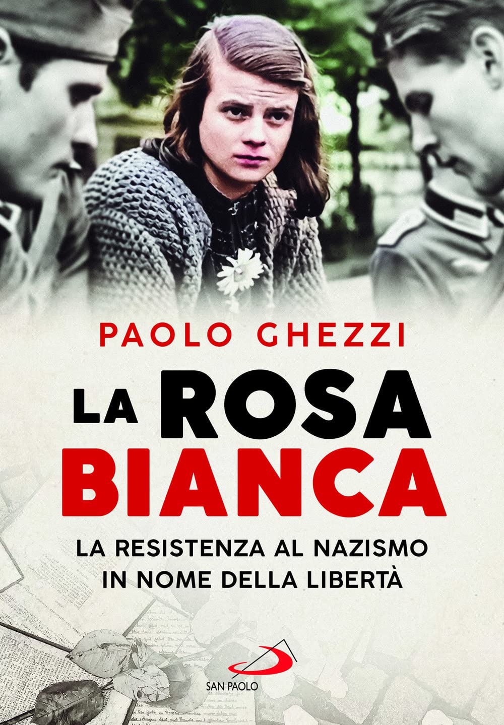 La rosa Bianca. La resistenza al nazismo in nome della libertà book