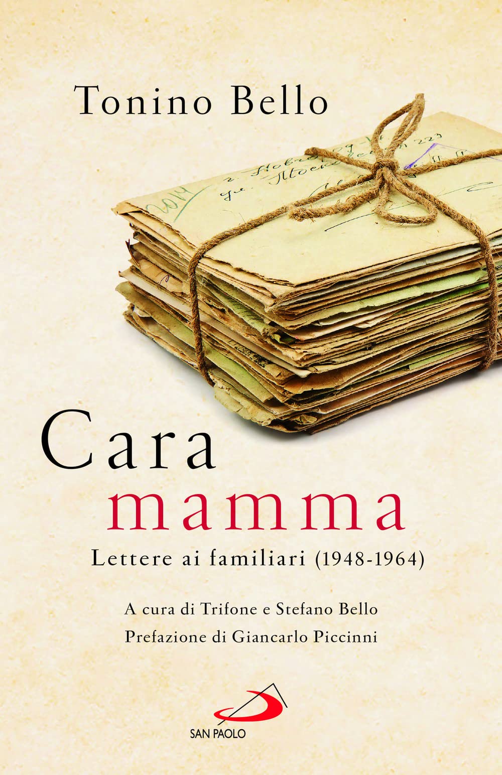 Cara mamma. Lettere ai familiari (1948-1964) book