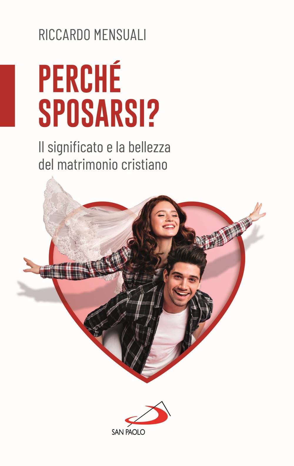 Perché sposarsi? Il significato e la bellezza del matrimonio cristiano Eroticism