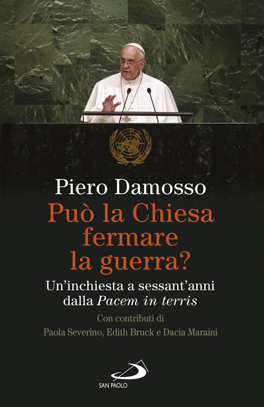 Può la Chiesa fermare la guerra? Un'inchiesta a sessant'anni dalla «Pacem in terris» book