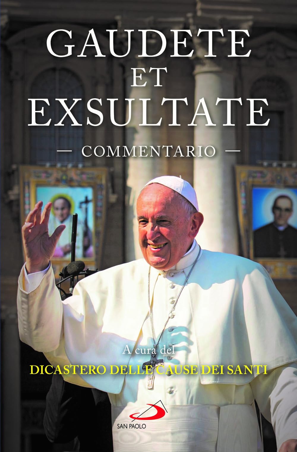 Gaudete et exsultate. Commentario book