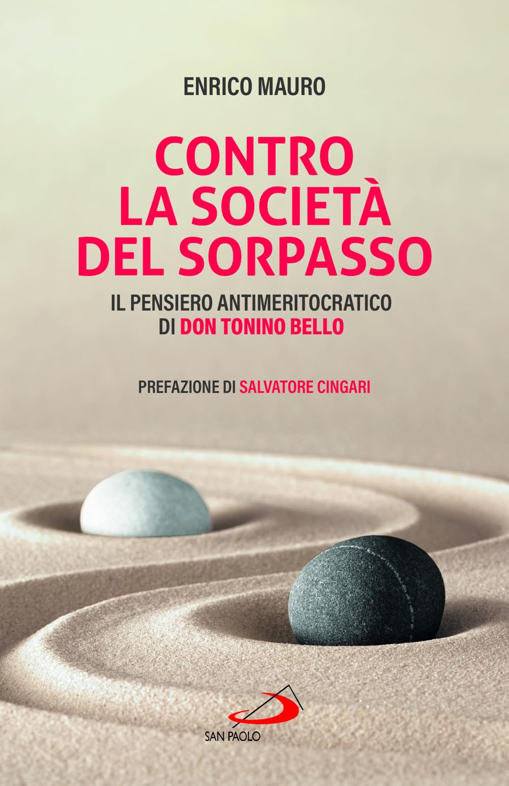 Contro la società del sorpasso. Il pensiero antimeritocratico di don Tonino Bello Religion & Esotericism