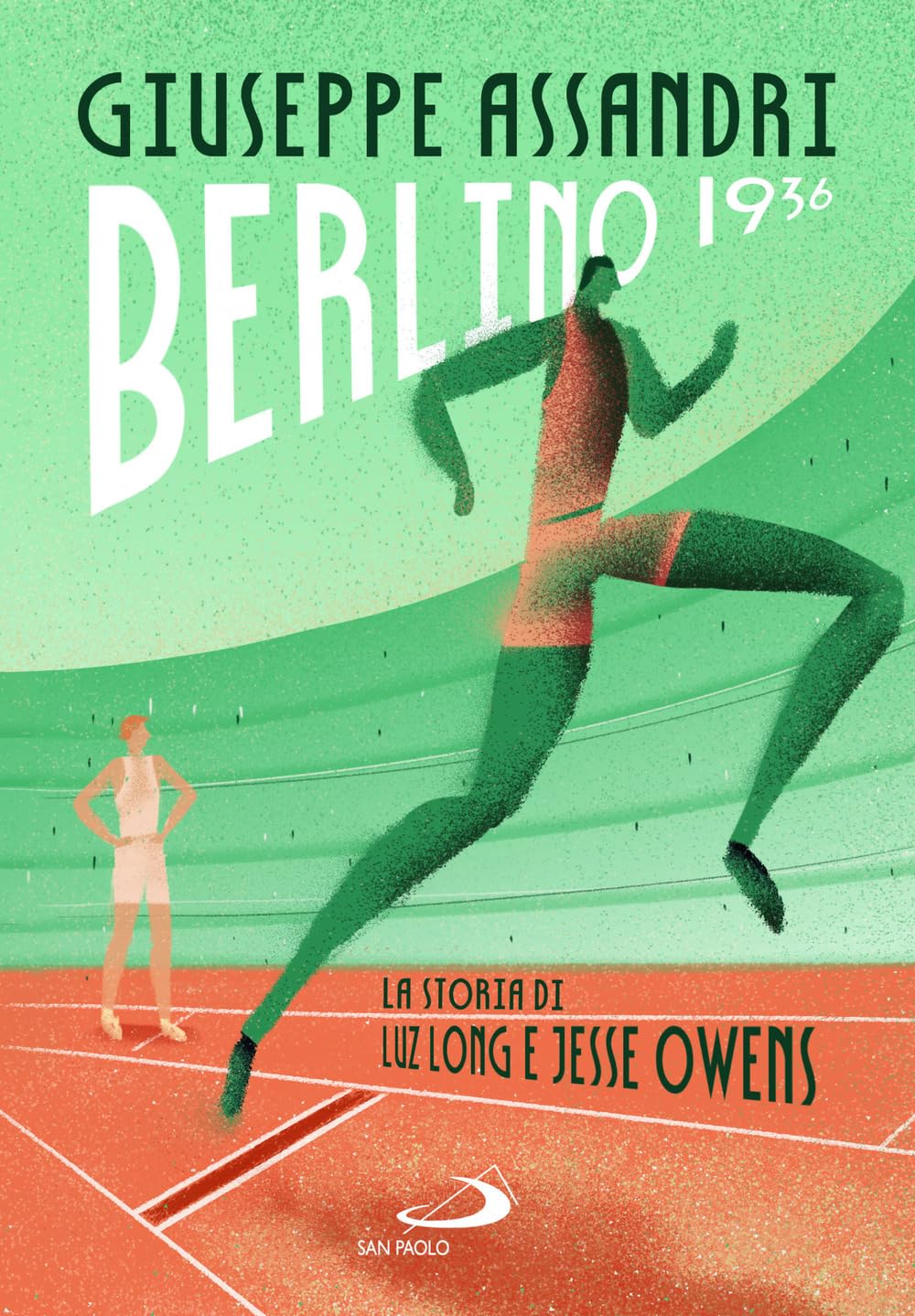 Berlino 1936. La storia di Luz Long e Jesse Owens Fiction