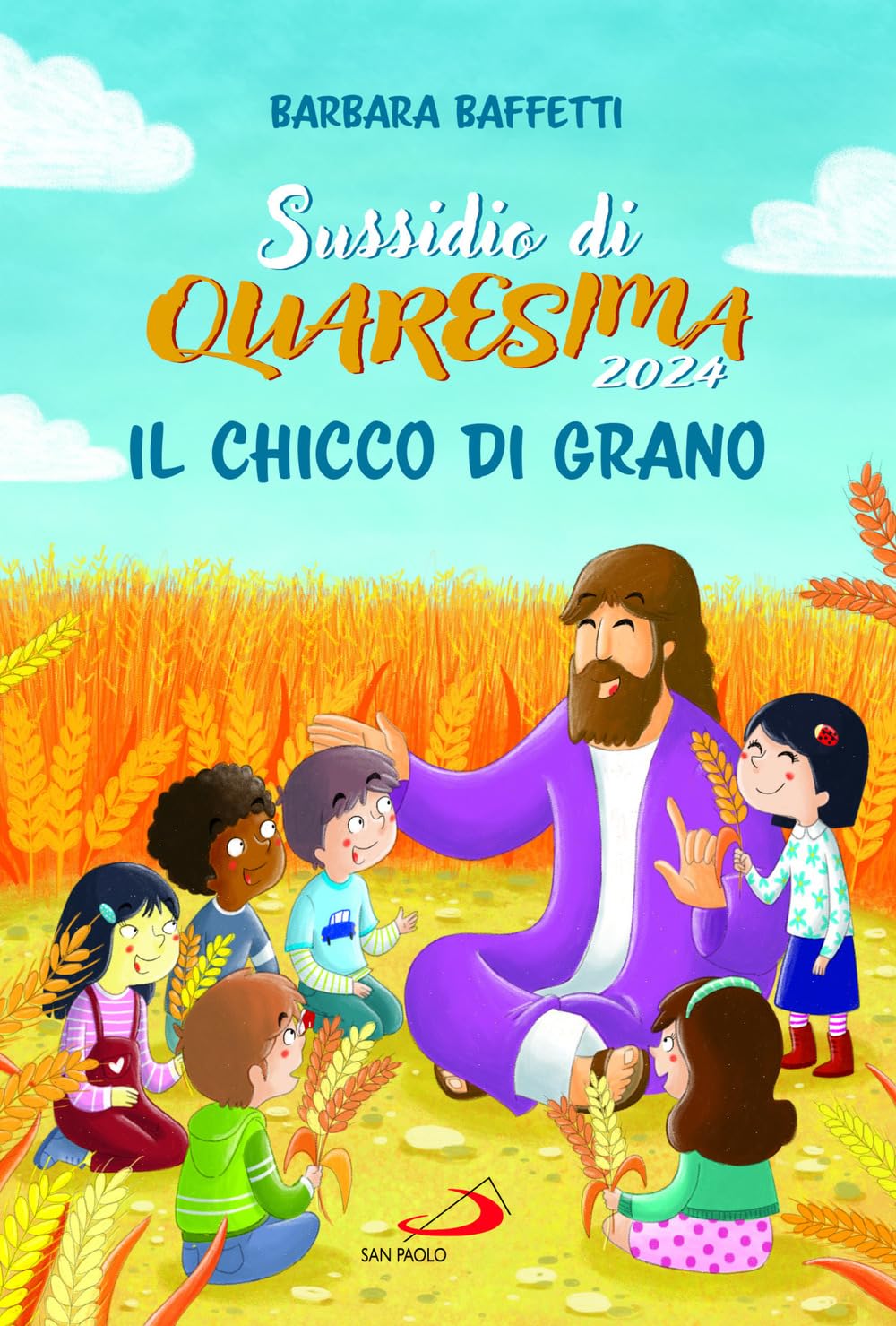 Il chicco di grano. Sussidio di Quaresima 2024 book