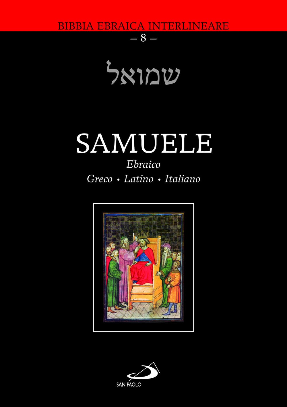Samuele. Ediz. multilingue (Bibbia. Antico Testamento. Testi) Religion & Esotericism