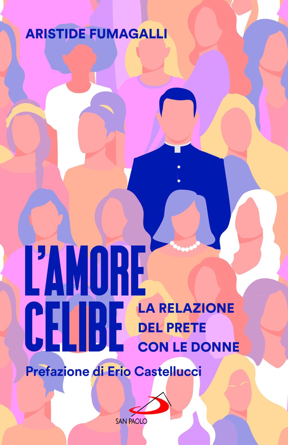 L' amore celibe. La relazione del prete con le donne Eroticism
