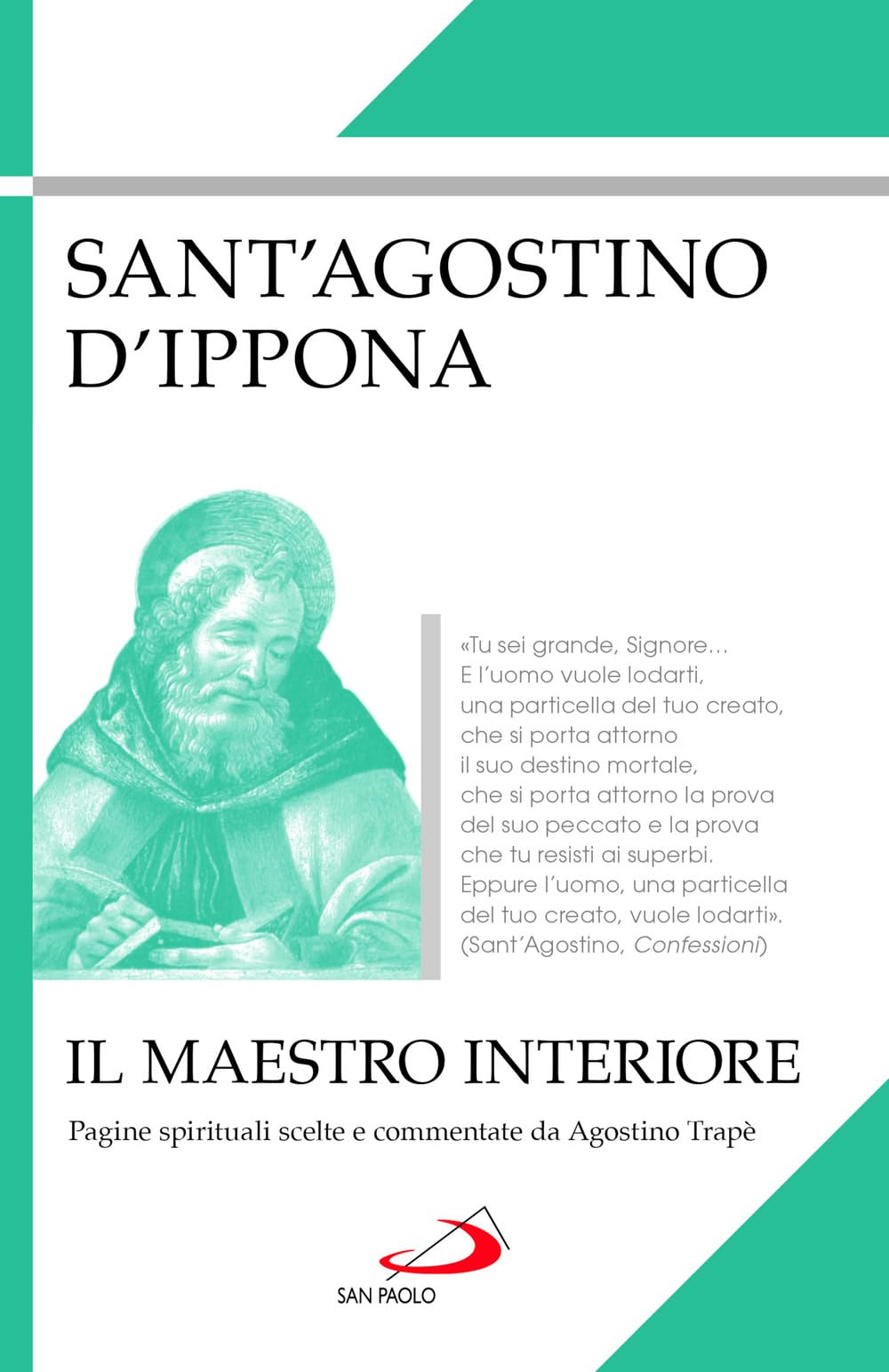 Il maestro interiore. Pagine spirituali scelte e commentate da Agostino Trapè Philosophy