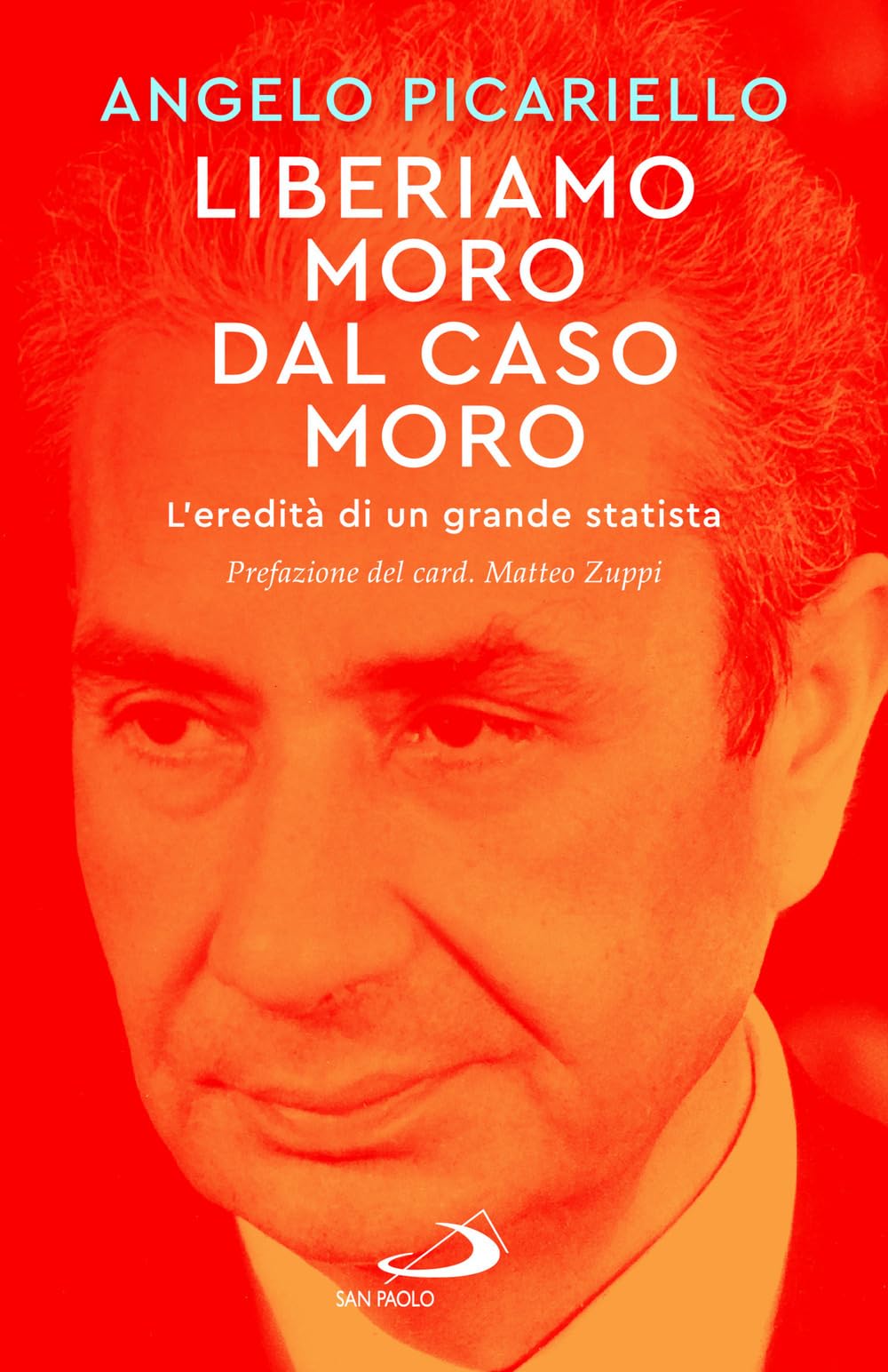Liberiamo Moro dal caso Moro. L'eredità di un grande statista Politics & Society