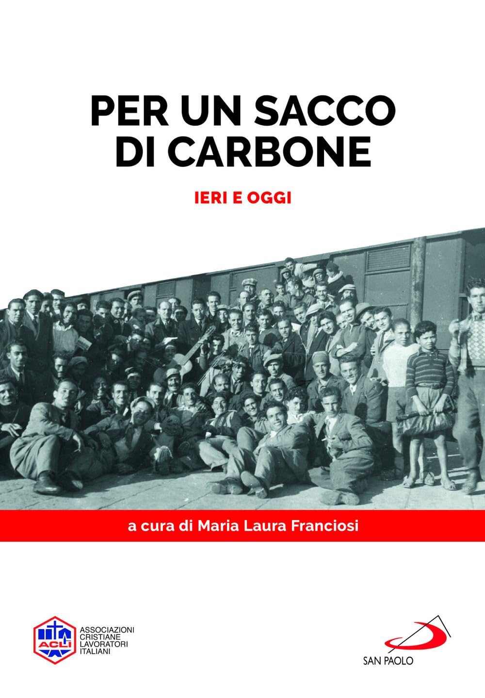 Per un sacco di carbone. Ieri e oggi book