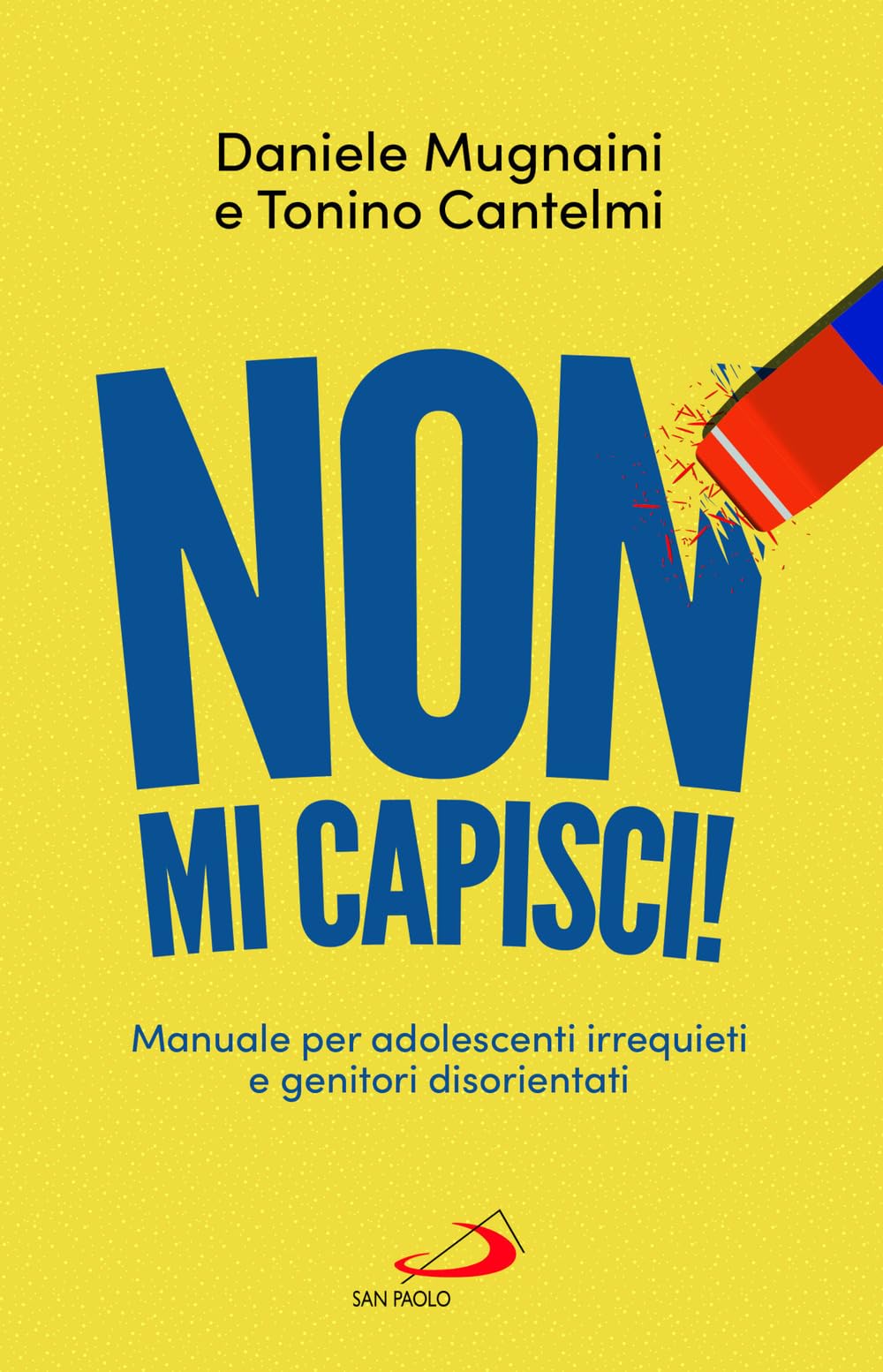 Non mi capisci! Manuali per adolescenti irrequieti e genitori disorientati book