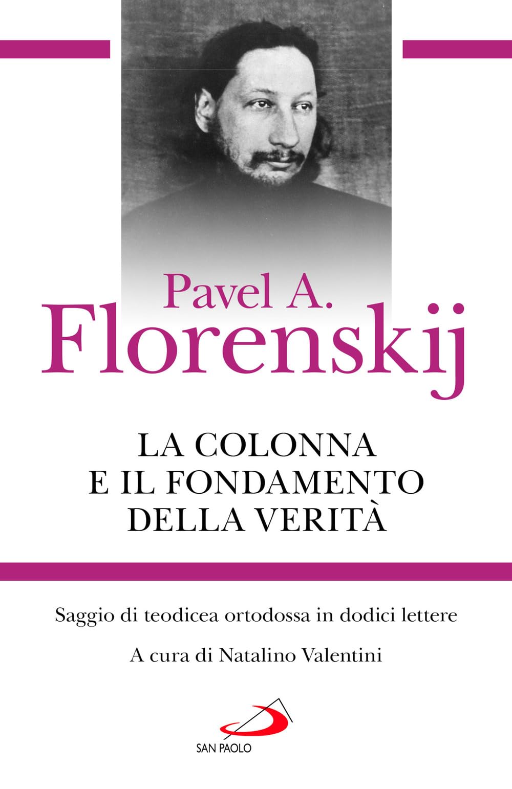 La colonna e il fondamento della verità. Saggio di teodicea ortodossa in dodici lettere book