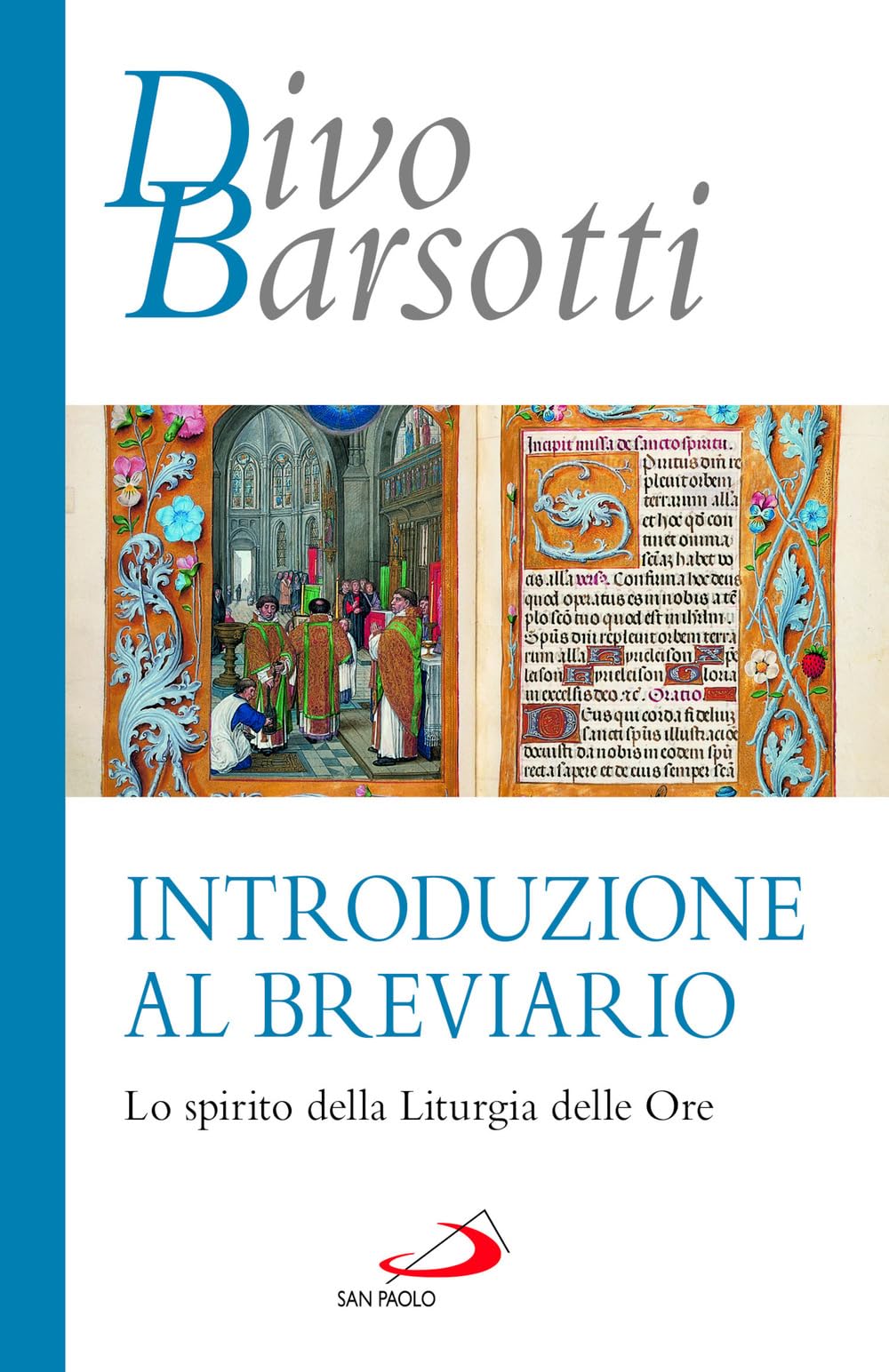 Introduzione al breviario. Lo spirito della liturgia delle ore book
