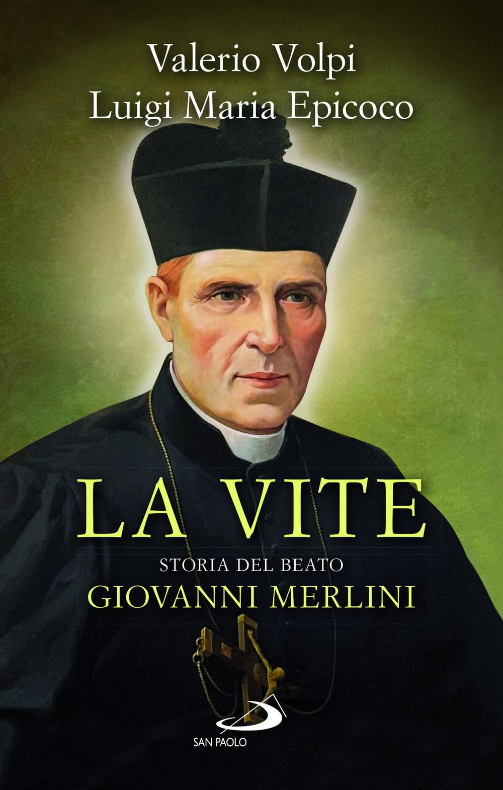 La vite. Storia del beato Giovanni Merlini book