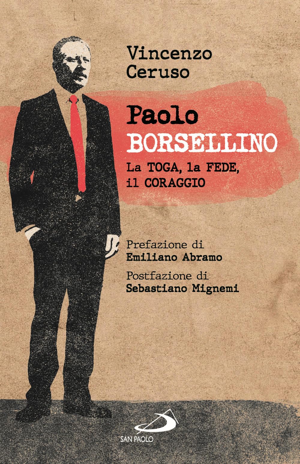 Paolo Borsellino. La toga, la fede, il coraggio Social Sciences