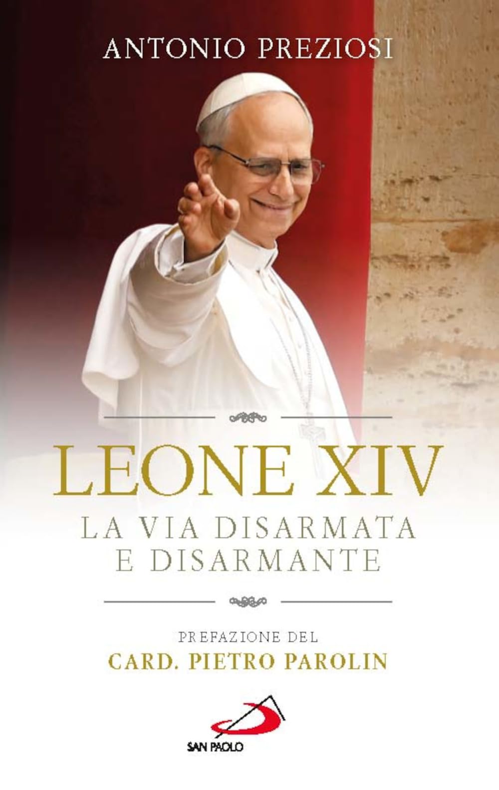 Leone XIV. La via disarmata e disarmante book