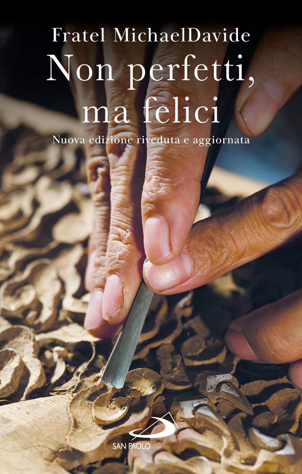 Non perfetti, ma felici (Nuovi fermenti) Religion & Esotericism