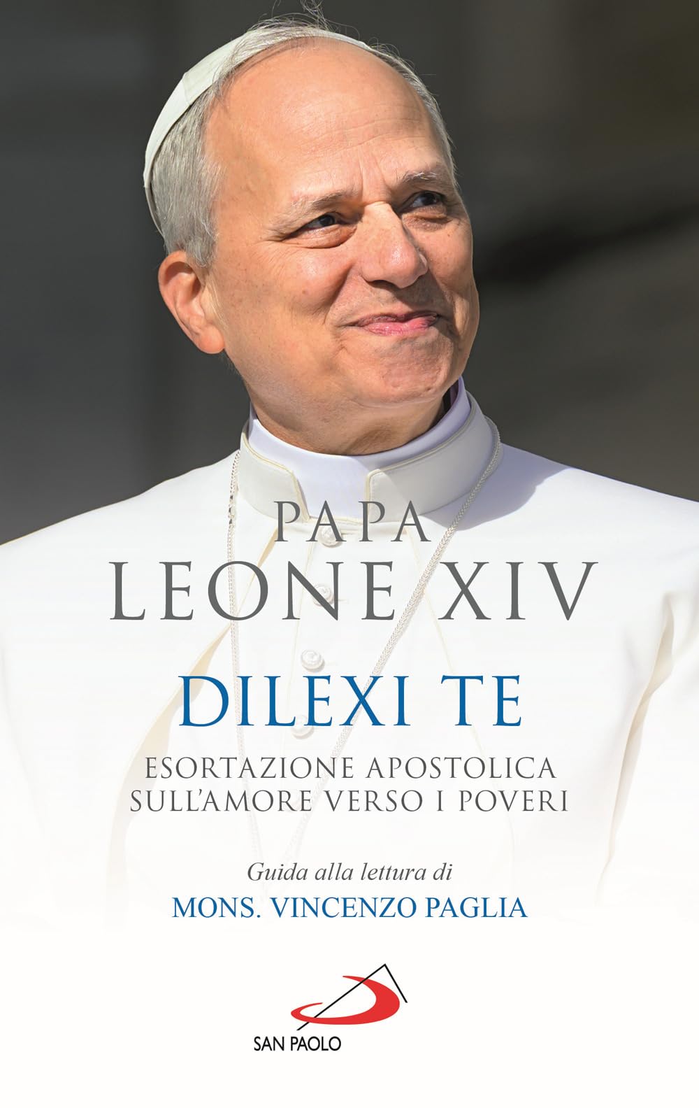 Dilexi te. Esortazione apostolica sull'amore verso i poveri Religion & Esotericism