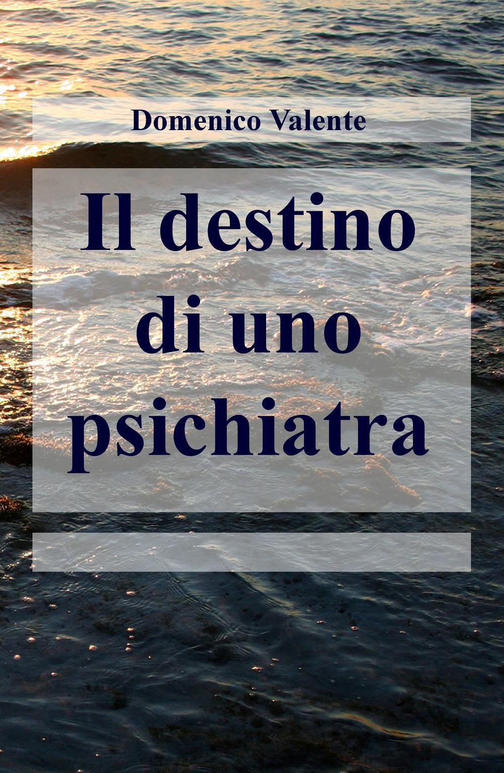 Il destino di uno psichiatra book