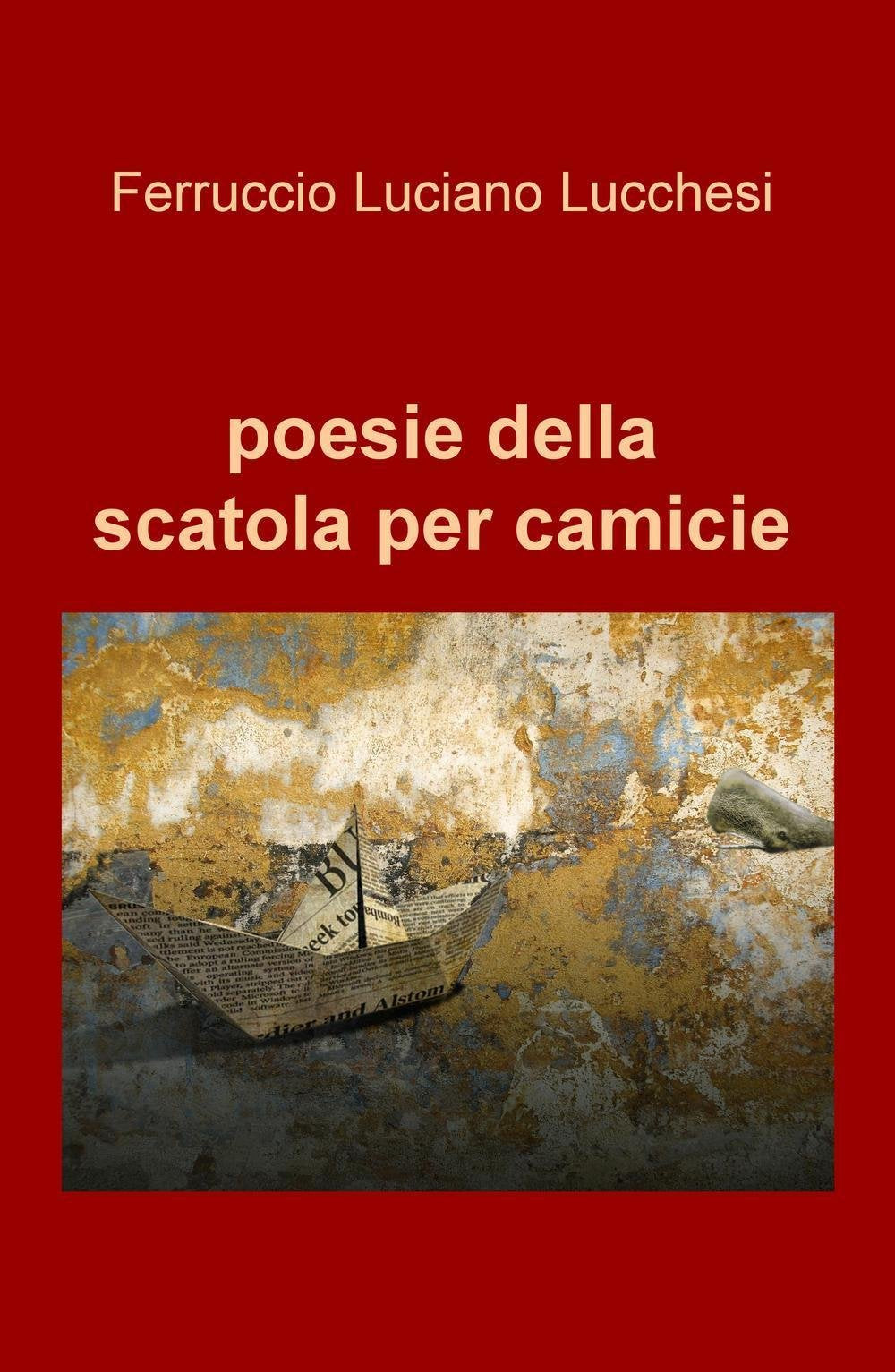 Poesie della scatola per camicie (La community di ilmiolibro.it) Poetry