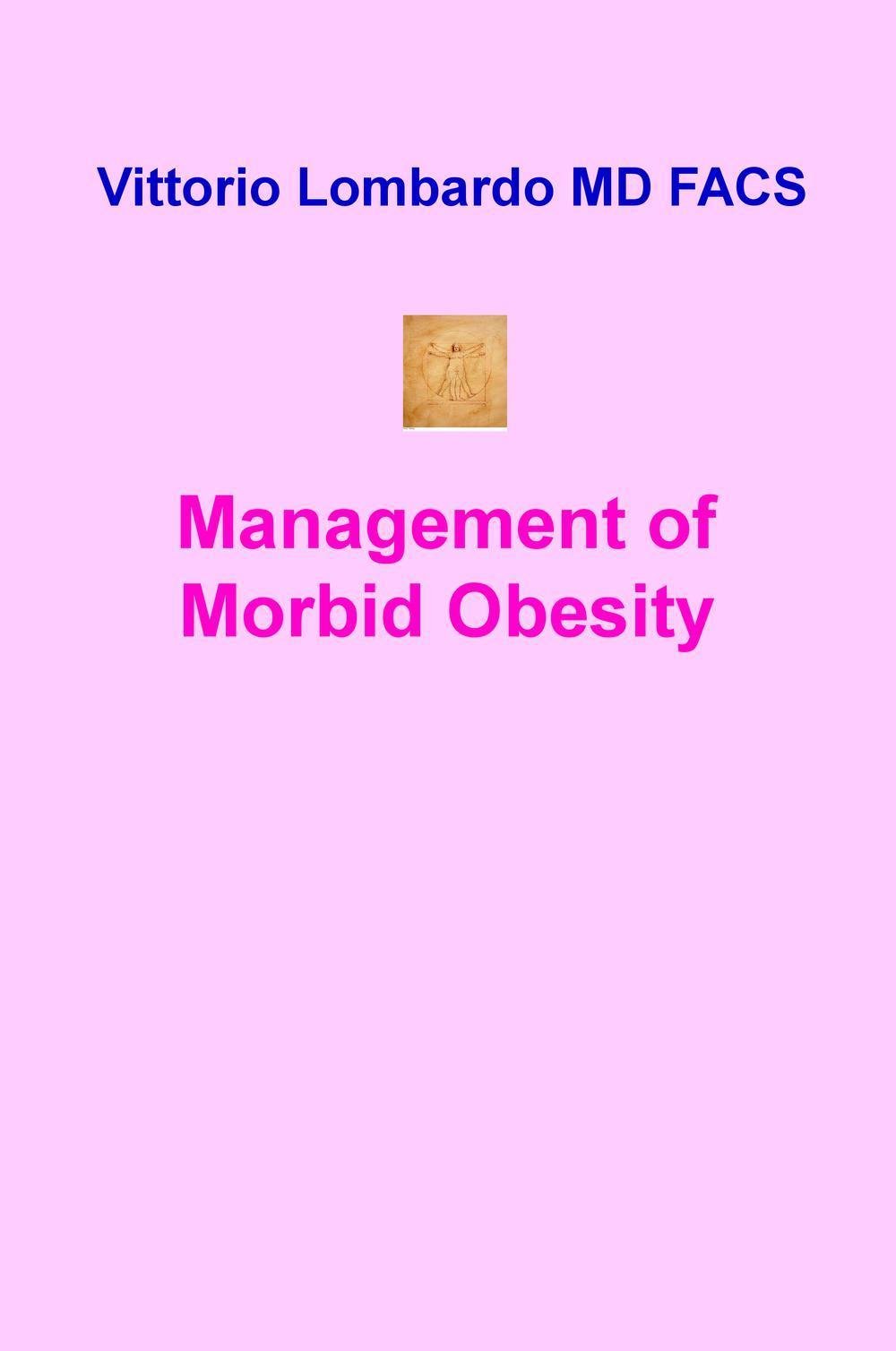 Management of morbid obesity (La community di ilmiolibro.it) Medicine