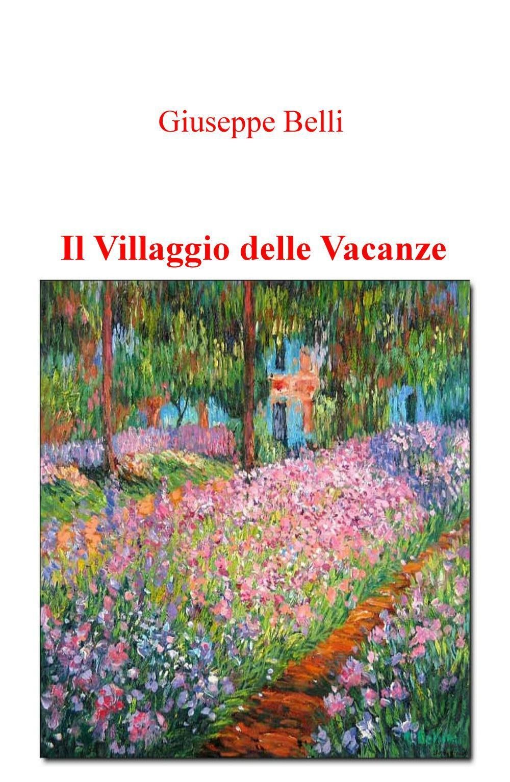 Il villaggio delle vacanze (La community di ilmiolibro.it) Contemporary literature