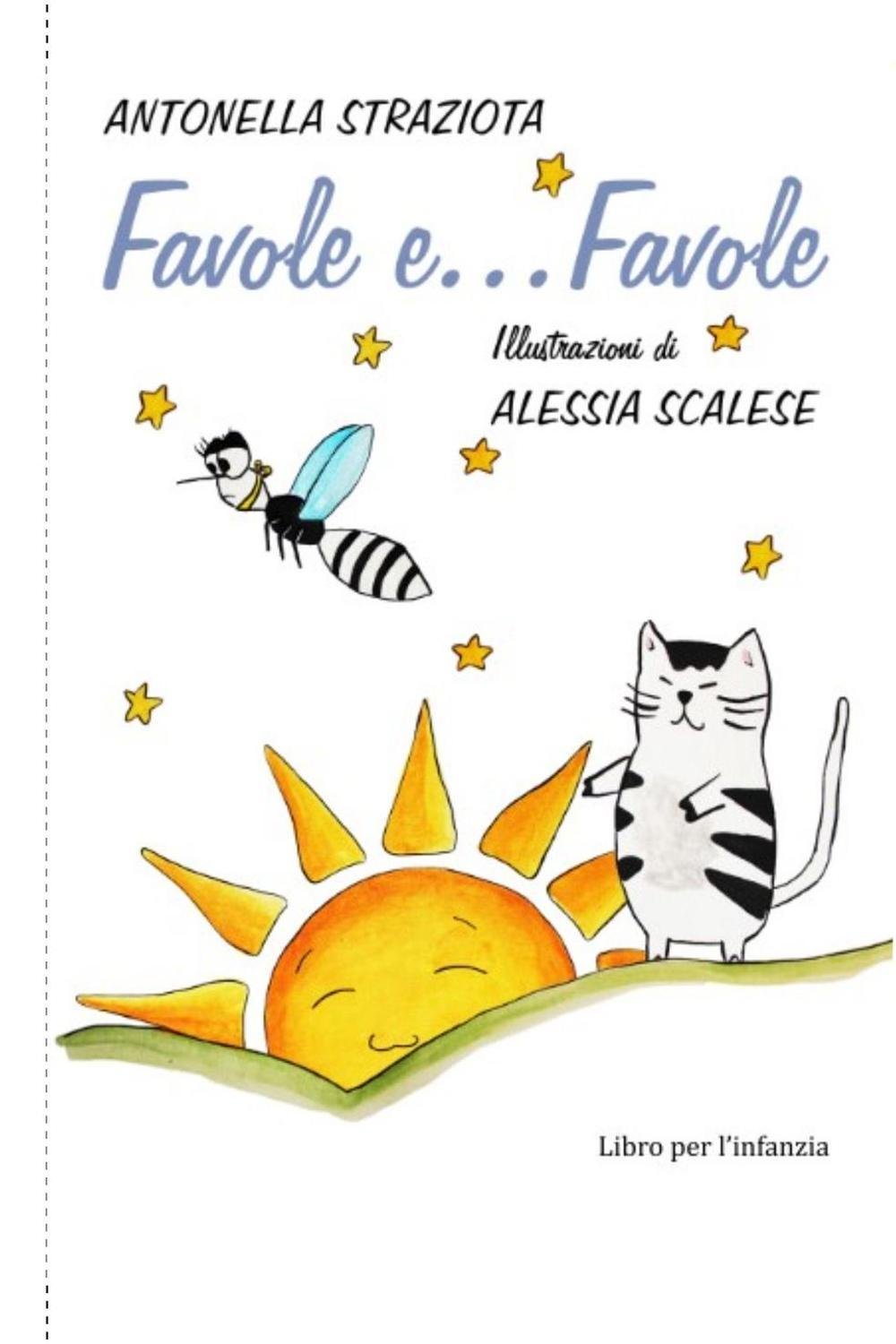 Favole e... favole (La community di ilmiolibro.it) Novels & Short Stories