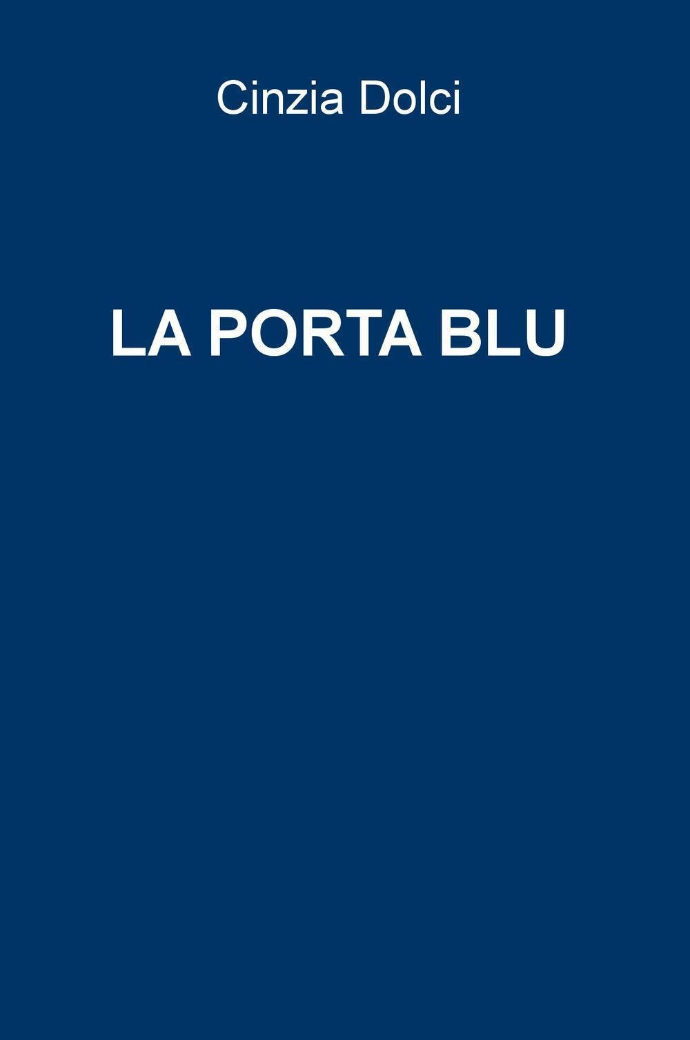 La porta blu (La community di ilmiolibro.it) Contemporary literature