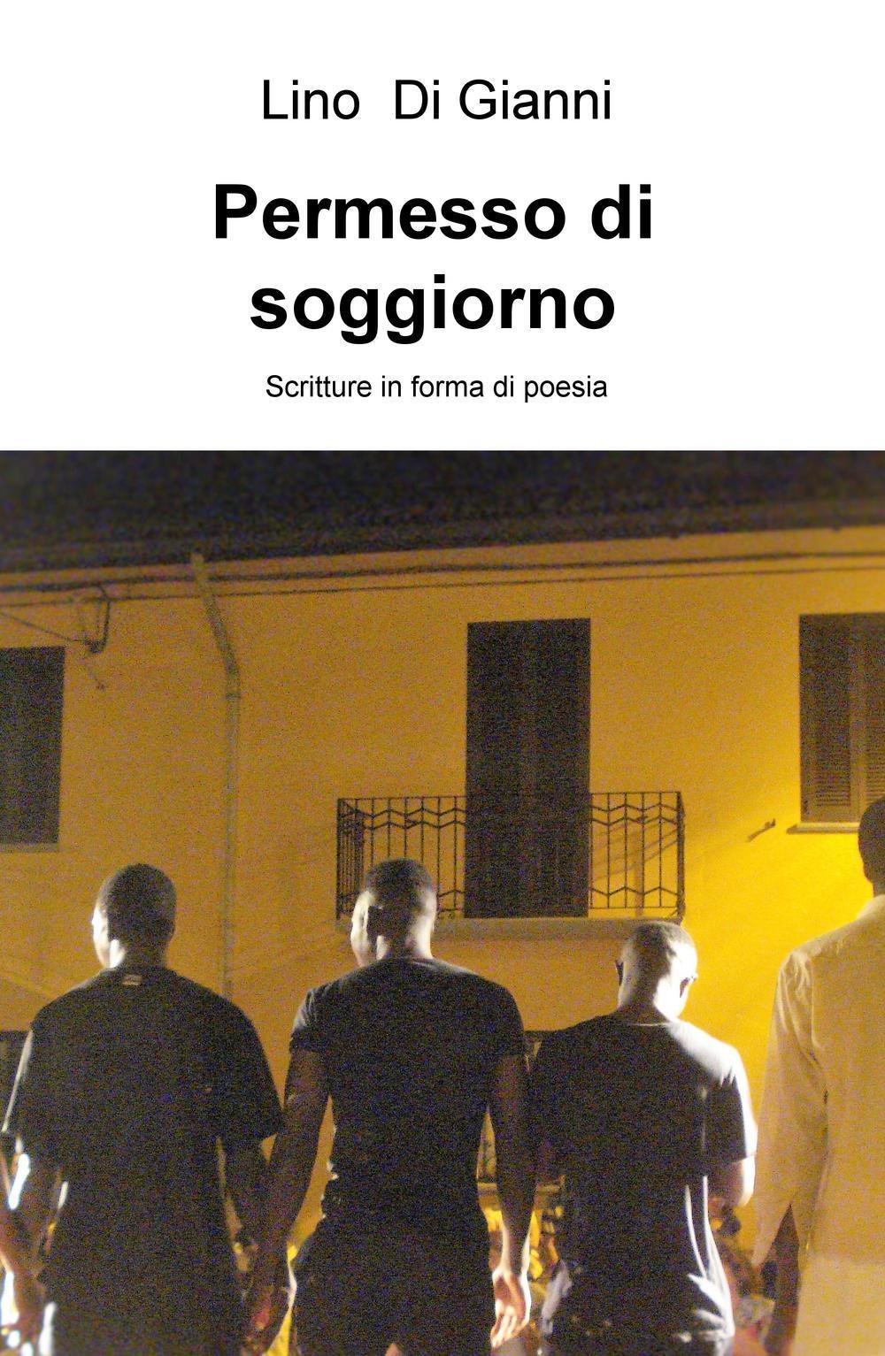 Permesso di soggiorno (La community di ilmiolibro.it) Poetry