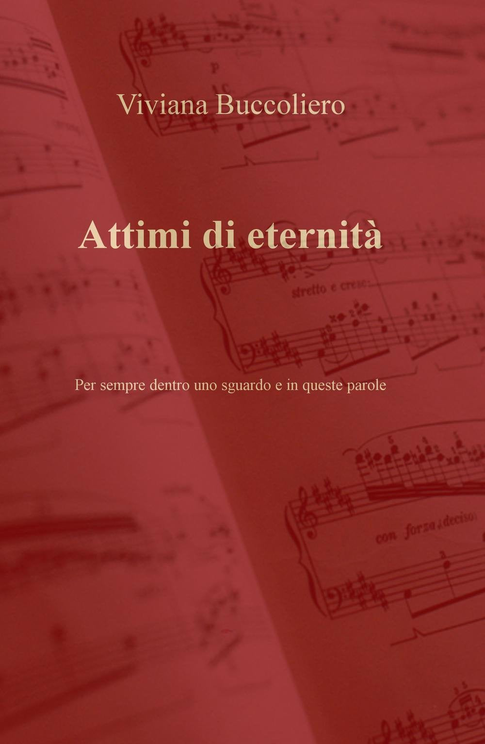 Attimi di eternità (La community di ilmiolibro.it) Poetry