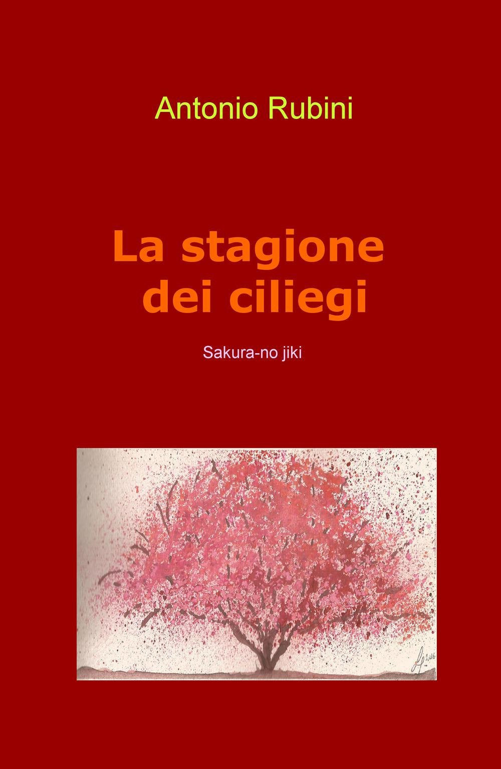 La stagione dei ciliegi. Sakura-no jiki (La community di ilmiolibro.it) Contemporary literature