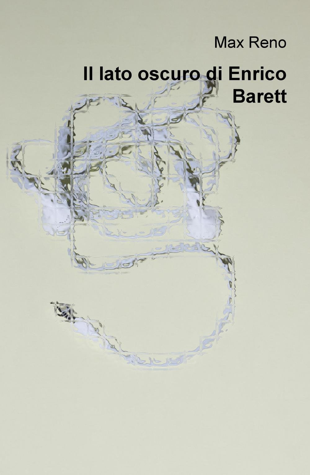 Il lato oscuro di Enrico Barett (La community di ilmiolibro.it) Contemporary literature