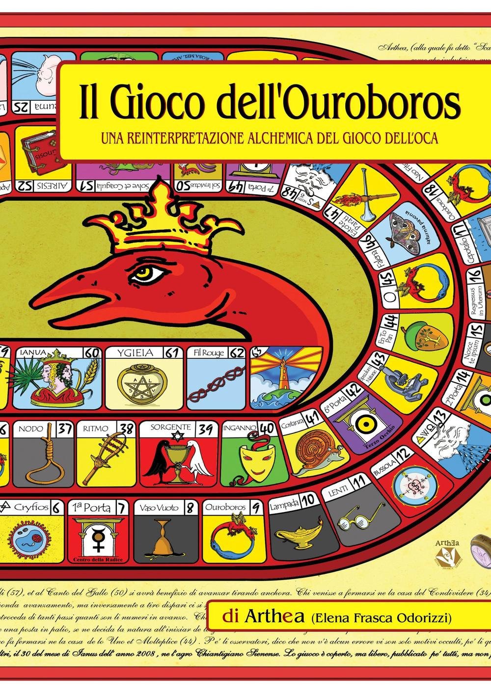 Il gioco dell'ouroboros. Una reinterpretazione alchemica del gioco dell'oca (La community di ilmiolibro.it) Leisure, Home & Garden