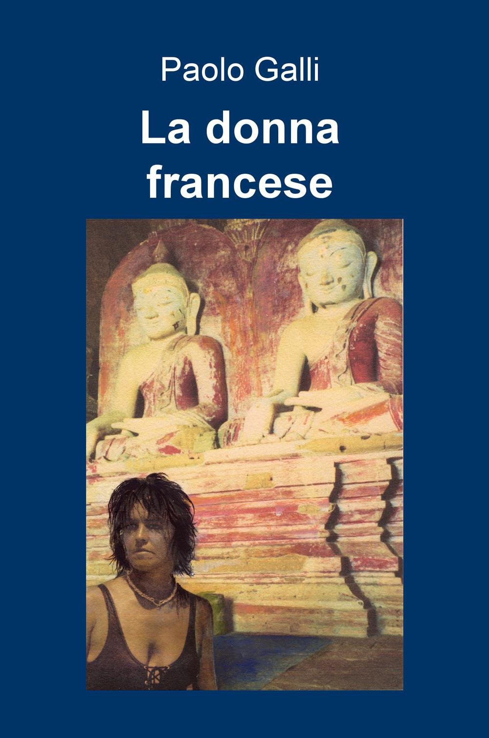 La donna francese (La community di ilmiolibro.it) Contemporary literature