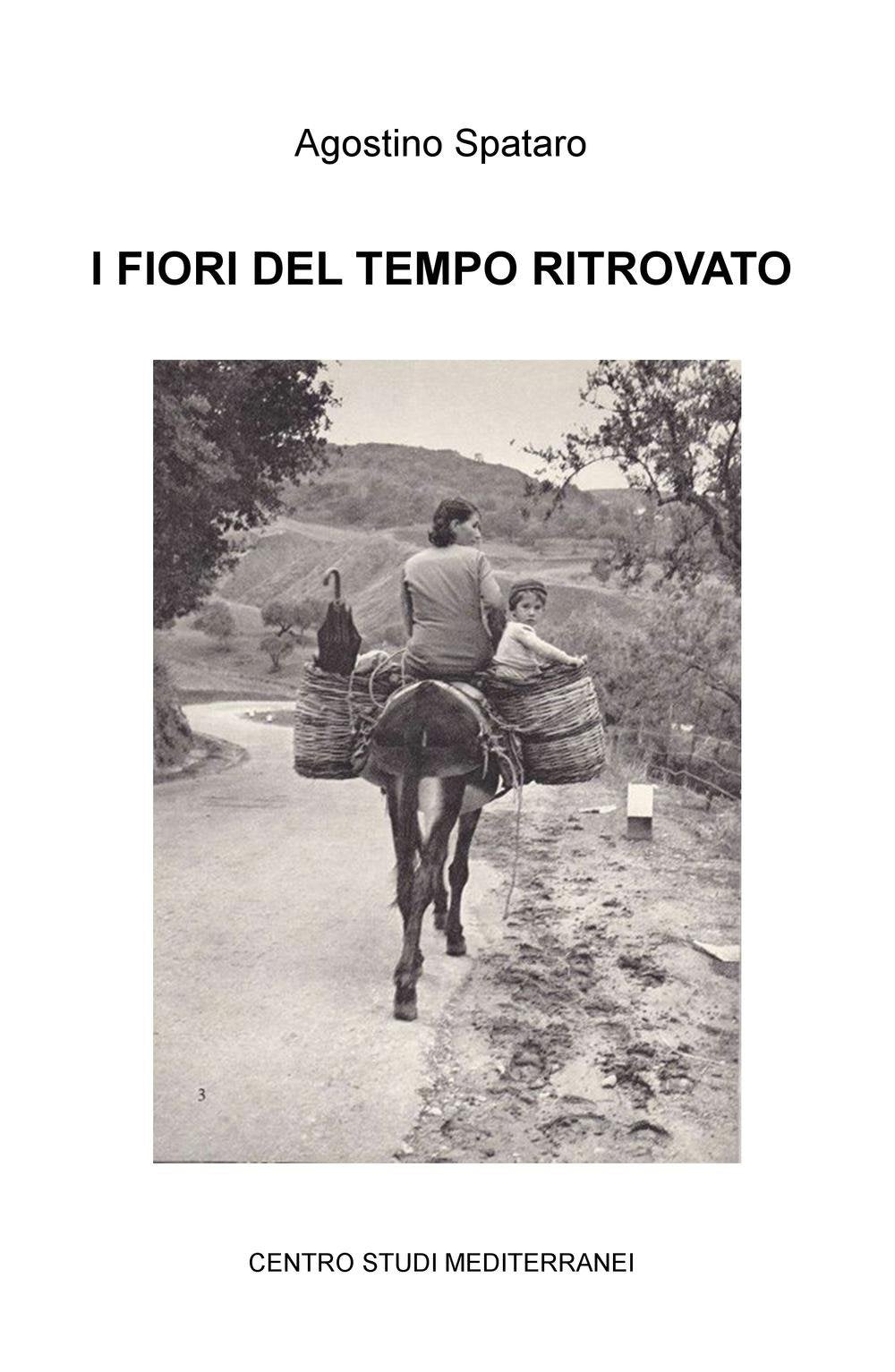 I fiori del tempo ritrovato (La community di ilmiolibro.it) Contemporary literature